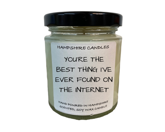 You're The Best Thing I've Found On The Internet Jar Candle